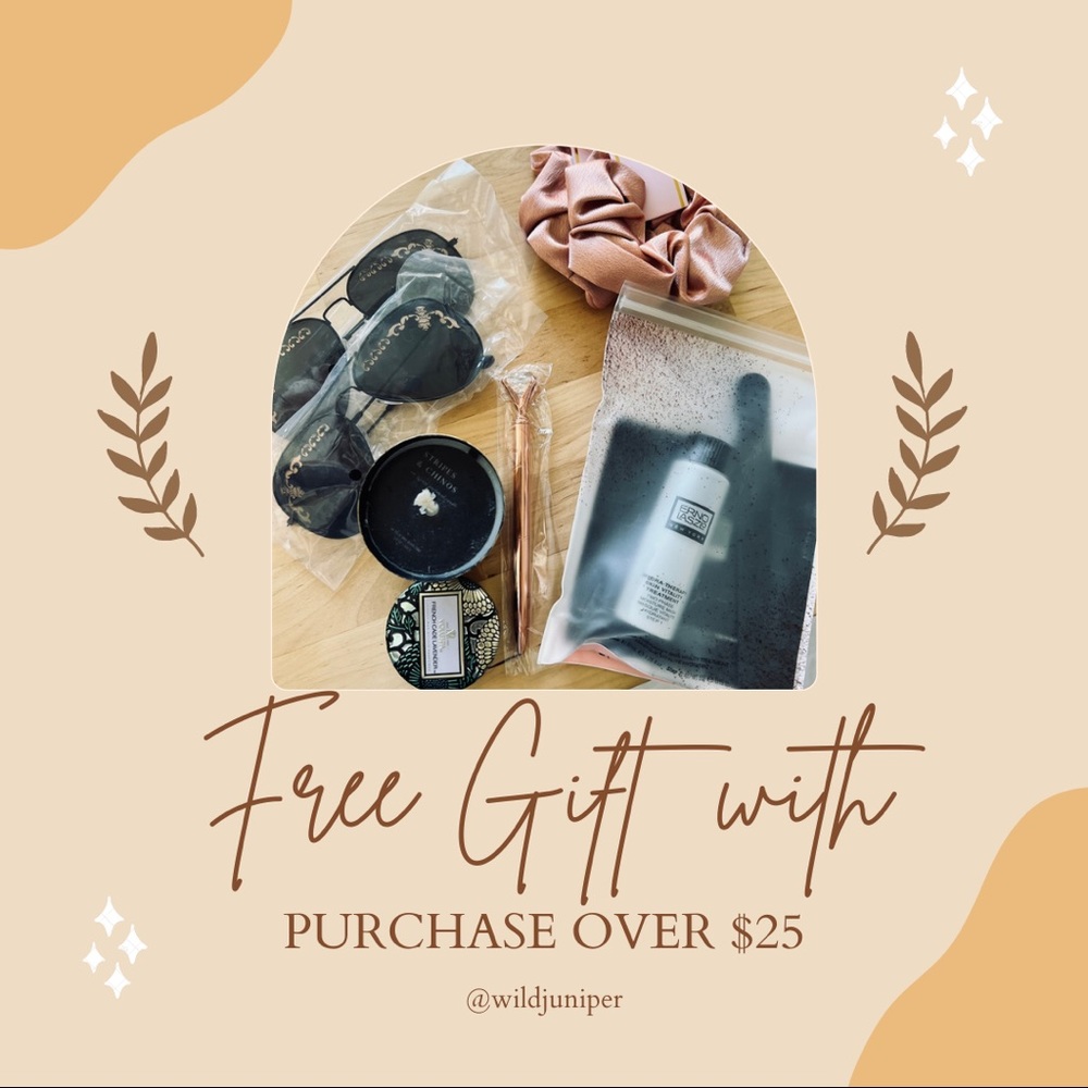Free Gift with Purchase over $25!!